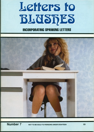 Letters to Blushes 07 [Letters to Blushes, Corporal Punishment,  Spanking, Classic BDSM magazine, Bdsm magazines]