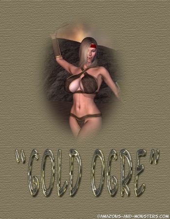 Gold Ogre - part1 [ Amazons-and-Monsters, Pregnant, Monsters, 3DCG, Big tits]