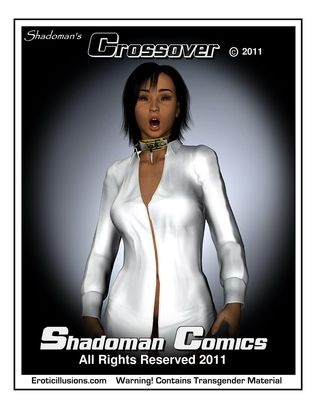 Crossover [Shadoman, bdsm, femdom, shemale, breast expansion]