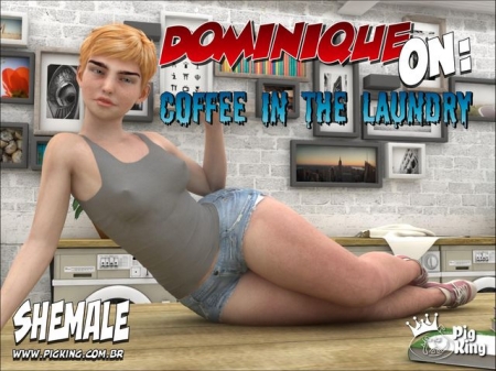 Coffee in the Laundry (Extreme Comics) [pigking, blowjob, big ass, pigking, shemale]