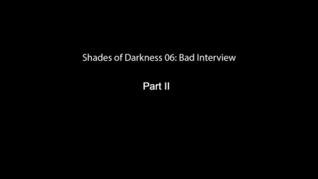 3DZen - Shades of Darkness 6 - Bad Interview - Part 2(BDSM Comics) [3dzen, branding, humiliation, vaginal sex, bondage]