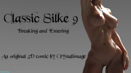 Classic Silke 9 - Breaking and Entering