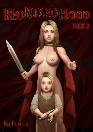 Ferres - Red Riding Hood 2- Bdsm porn comics