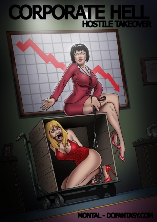 Montal - Corporate Hell - Hostile Takeover- Bdsm porn comics