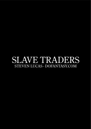 Steven Lucas - Slave Traders- Bdsm porn comics