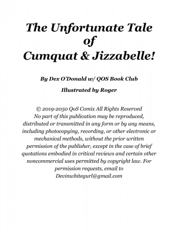 Devin Dickie - The Unfortunate Tale of Jizzabelle and Cumquat
