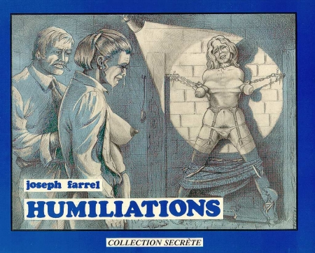 Farrel- Humiliations