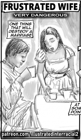 Illustratedinterracial - Frustrated Wife (15 pages)