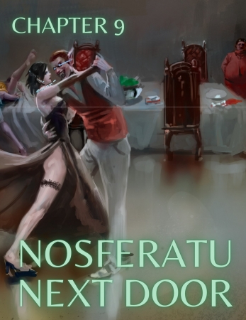 RawlyRawls - Nosferatu Next Door  Chapter 9