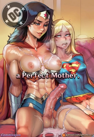 Amadeus V - WonderWoman x Supergirl - A Perfect Mother