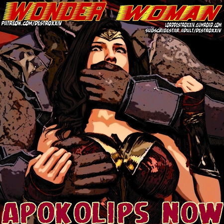 DestroXXIV - WW Apokolips Now