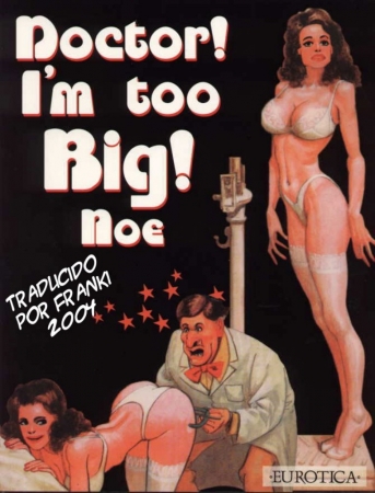 Doctor! Inm too big!