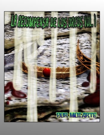 The Reward of the Orcs 1-4