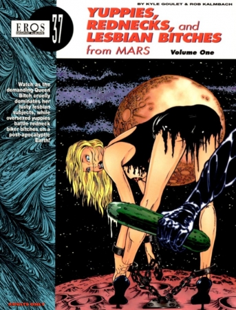 Yuppies Rednecks and Lesbian Bitches on Mars 1