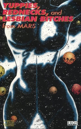 Yuppies Rednecks and Lesbian Bitches on Mars 4
