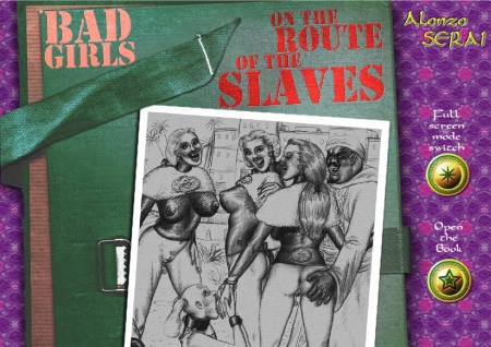 Alonzo Serai - Bad Girls on the Route of the Slaves