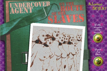 Serai - Undercover Agent on the Route of the Slaves